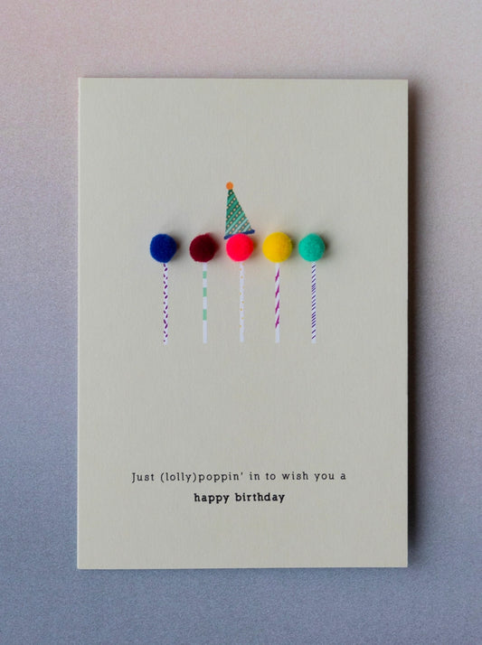 Biglietto compleanno « Just (Lolly) Poppin' In »